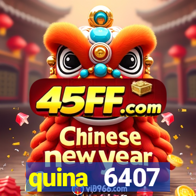 quina 6407 resultado de hoje